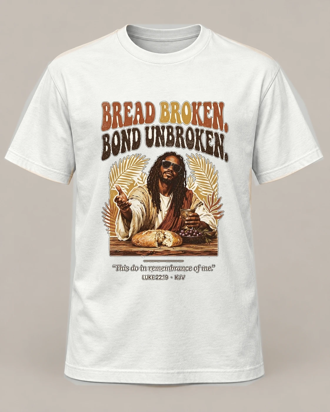 Bread Broken. Bond Unbroken., White crew concept, front — AI garment preview; placement and color may vary. Not a production proof.