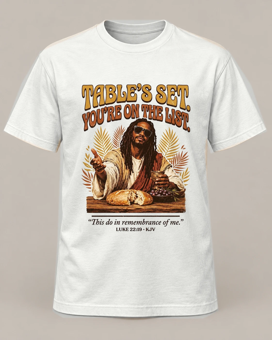 Table's Set. You're on the List. tee from The Table